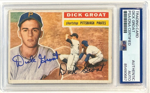 1956 Topps Dick Groat Pittsburgh Pirates Signed Auto Card #24 PSA DNA0