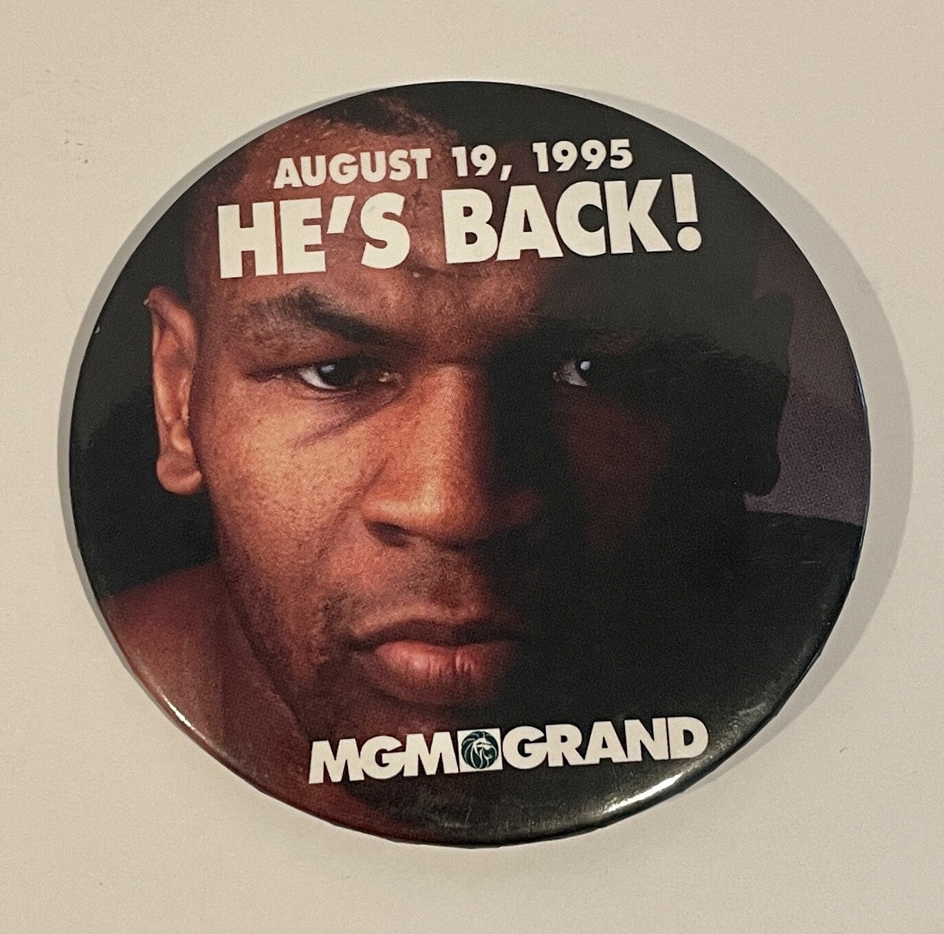 1995 Mike Tyson He's Back August 19th 1995 MGM Grand Boxing Vintage Pin0