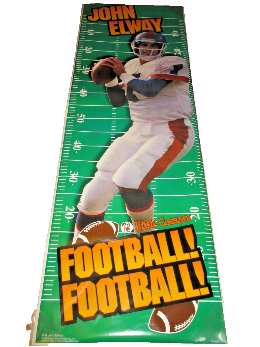 1996 Vintage BRAND NEW Little Caesars Pizza John Elway Full Size 75x26 Poster2